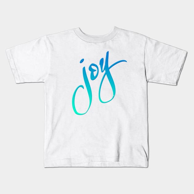 JOY Hand Lettered T-Shirt in Blue & Teal/Aqua Kids T-Shirt by dlinca